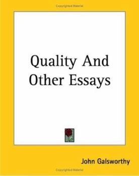 Quality and Other Essays [EasyRead Edition]