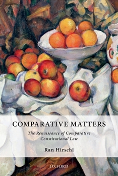 Hardcover Comparative Matters: The Renaissance of Comparative Constitutional Law Book