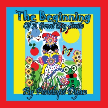 Paperback The Beginning Of A Great Big Smile [Large Print] Book