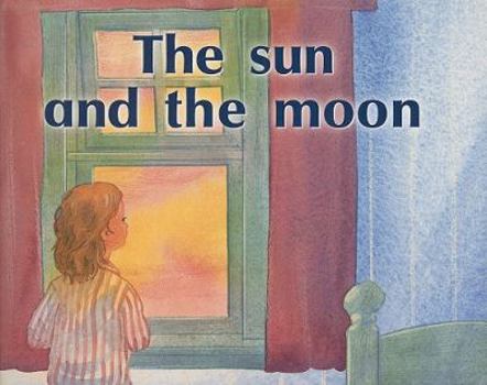Paperback The Sun and the Moon: Individual Student Edition Magenta (Levels 2-3) Book