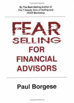 Paperback Fear Selling for Financial Advisors Book