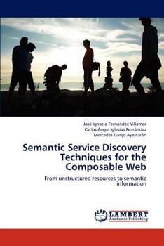 Paperback Semantic Service Discovery Techniques for the Composable Web Book
