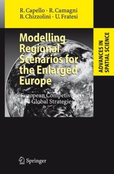 Paperback Modelling Regional Scenarios for the Enlarged Europe: European Competitiveness and Global Strategies Book