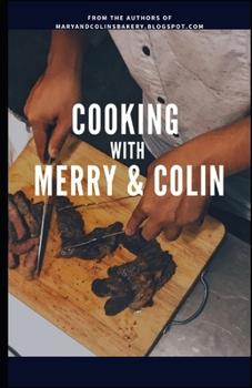 Paperback Cooking with Merry and Colin Book