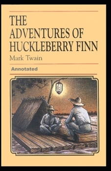 Paperback Adventures of Huckleberry Finn Annotated Book