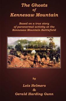 Paperback The Ghosts of Kennesaw Mountain Book