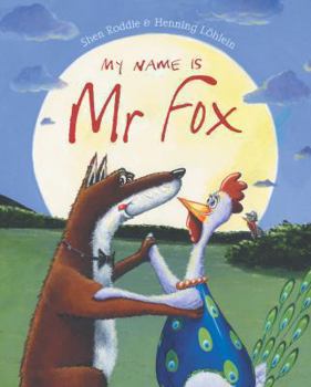 Paperback My Name Is MR Fox Book