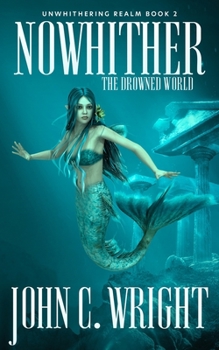 Paperback Nowither: The Drowned World Book