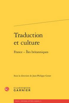 Paperback Traduction Et Culture: France - Iles Britanniques Book