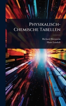 Hardcover Physikalisch-Chemische Tabellen [German] Book