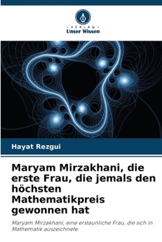 Paperback Maryam Mirzakhani, die erste Frau, die jemals den höchsten Mathematikpreis gewonnen hat [German] Book