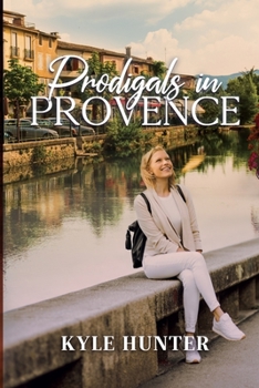 Paperback Prodigals in Provence Book
