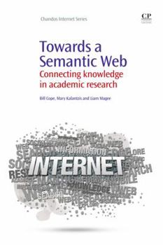 Paperback Towards a Semantic Web: Connecting Knowledge in Academic Research Book