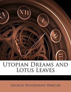 Paperback Utopian Dreams and Lotus Leaves Book