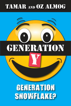 Hardcover Generation Y: Generation Snowflake? Book