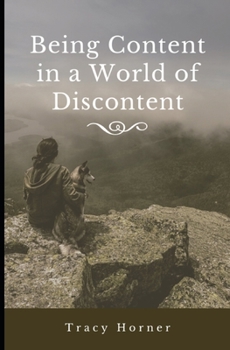 Paperback Being Content in a World of Discontent Book