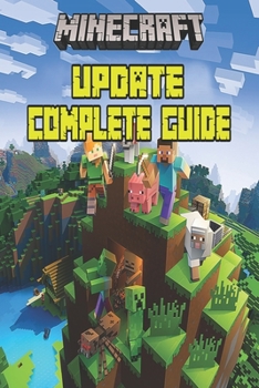 Paperback Minecraft Updated Complete Guide: Game Tips & Tricks, Hints and Secrets For All Minecrafters. Book