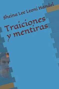 Paperback Traiciones Y Mentiras [Spanish] Book
