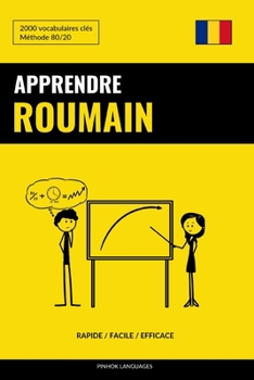 Paperback Apprendre le roumain - Rapide / Facile / Efficace: 2000 vocabulaires clés [French] Book