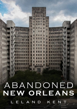 Paperback Abandoned New Orleans Book