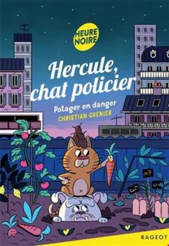 Pocket Book Hercule, chat policier - Potager en danger [French] Book