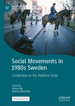 Hardcover Social Movements in 1980s Sweden: Contention in the Welfare State Book