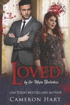 Loved by the Mafia Underboss (Moscatelli Crime Family) - Book #2 of the Moscatelli Crime Family