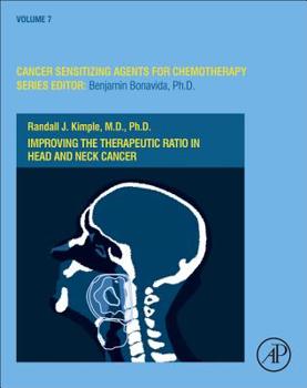 Hardcover Improving the Therapeutic Ratio in Head and Neck Cancer: Volume 6 Book