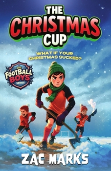 The Christmas Cup (The Football Boys)