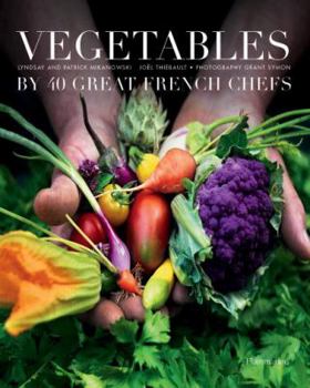 Hardcover Vegetables by 40 Great French Chefs Book