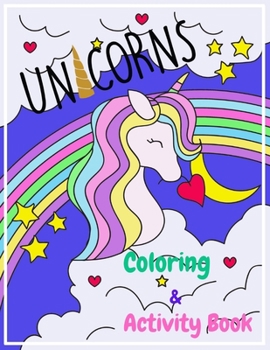 Paperback Unicorn Coloring and Activity Book: For Kids Ages 4-8 (Large Size 8.5"x11", 100 Pages) Book