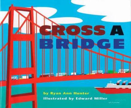 Hardcover Cross a Bridge Book