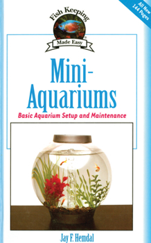 Hardcover Mini-Aquariums: Basic Aquarium Setup and Maintenance Book