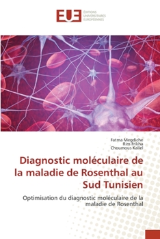 Paperback Diagnostic moléculaire de la maladie de Rosenthal au Sud Tunisien [French] Book