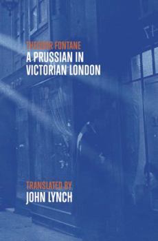 Paperback Theodor Fontane - A Prussian in Victorian London Book