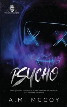Psycho (The Line Walkers)