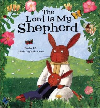 Hardcover The Lord Is My Shepherd Book