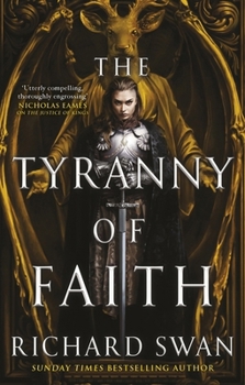 Paperback The Tyranny of Faith (Empire of the Wolf) Book