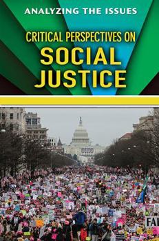 Critical Perspectives on Social Justice - Book  of the Analyzing the Issues