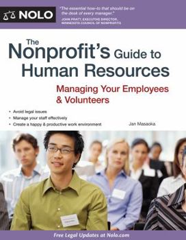 Paperback The Nonprofit's Guide to Human Resources: Managing Your Employees & Volunteers Book