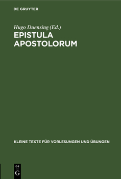 Hardcover Epistula Apostolorum: Nach Dem Äthiopischen Und Koptischen Texte [German] Book