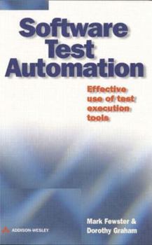 Paperback Software Test Automation: Effective Use of Test Execution Tools Book