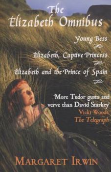 The Elizabeth Omnibus - Book  of the Elizabeth Trilogy