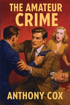 Paperback The Amateur Crime: A Positronic Book