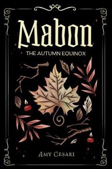 Mabon: The Autumn Equinox