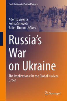 Hardcover Russia's War on Ukraine: The Implications for the Global Nuclear Order Book