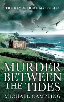 Murder Between the Tides: A British Murder Mystery - Book #3 of the Devonshire Mysteries