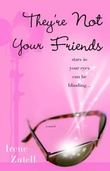 Paperback They're Not Your Friends Book