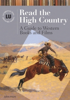 Hardcover Read the High Country: A Guide to Western Books and Films Book