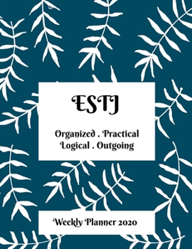 Paperback ESTJ Weekly Planner: 2020 ESTJ Myers Briggs Personality Weekly Organizer With Vision Diary Book